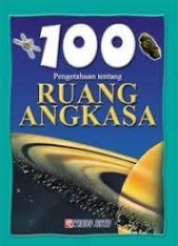 100 pengtahuan Ruang Angkasa