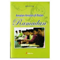 Amalan-Alamalan di Bulan Ramadhan