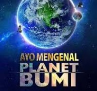 Ayo Mengenal Planet Bumi