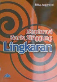 Eksplorasi Garis Singgung Lingkaran