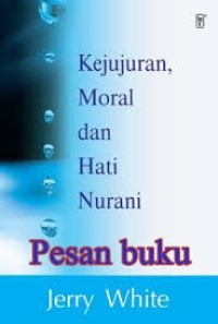 Kejujuran, Moral, dan Hati Nurani