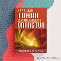 Kerelaan Tuhan Bersama Kerlaan Orang Tua