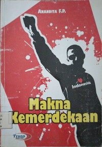 Makna Kemerdekaan