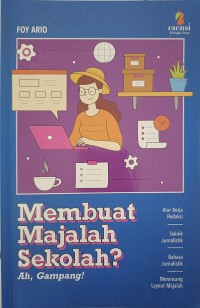 Membuat Majalan Sekolah? Ah, Gampang!