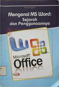 Mengenal MS Word : Sejarah dan Penggunaannya