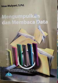 Mengumpulkan Dan Membaca Data