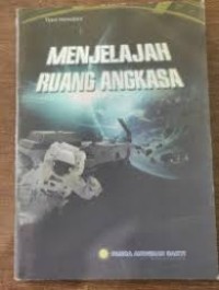 Menjelajah Ruang Angkasa