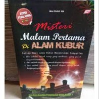 Misteri Malam Pertama di Alam Kubur