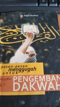 Pesan-Pesan Menggugah Untuk Pengemban Dakwah