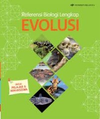 Referensi Biologi Lenkap = Evolusi