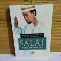 Salat Bukan Sekedar Ritual